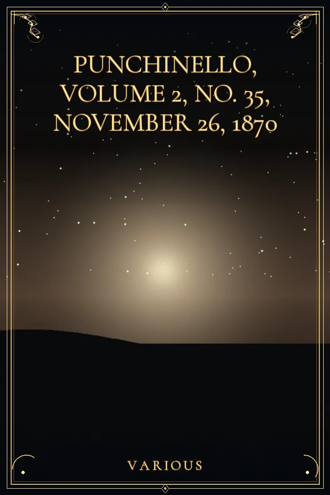 Punchinello, Volume 2, No. 35, November 26, 1870