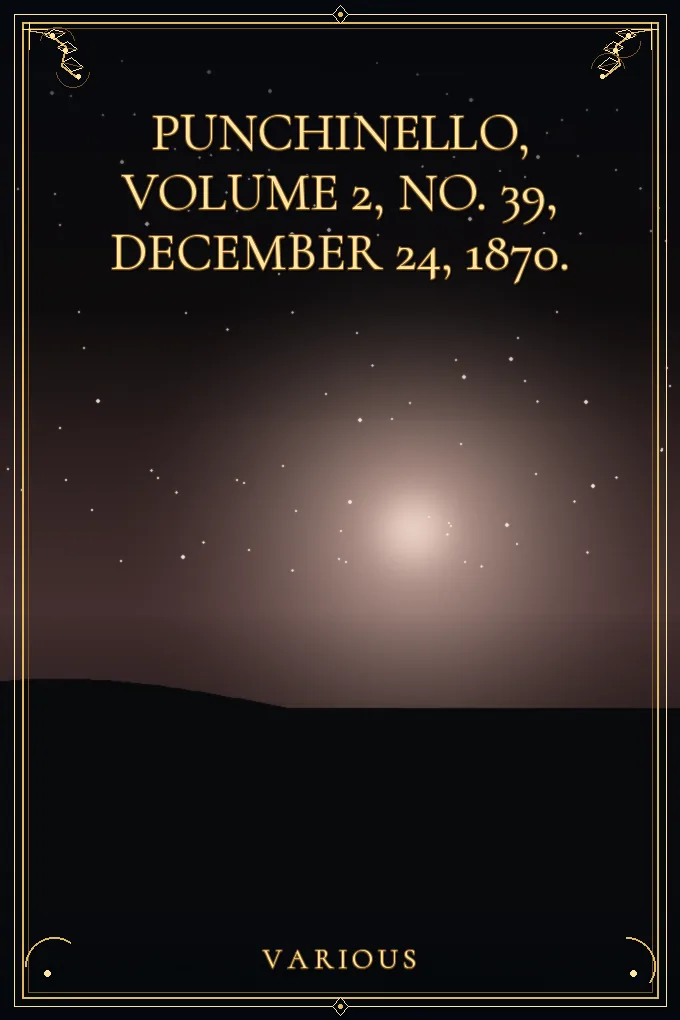 Cover of Punchinello, Volume 2, No. 39, December 24, 1870.