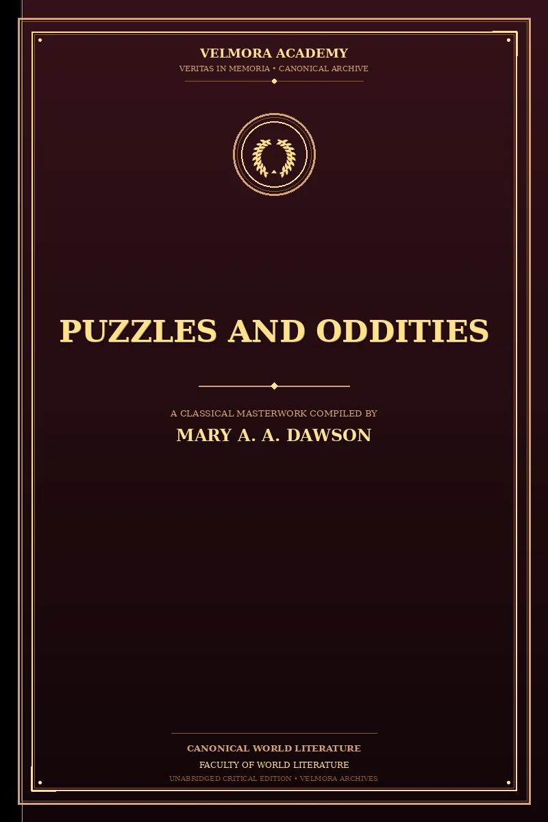 Puzzles and oddities