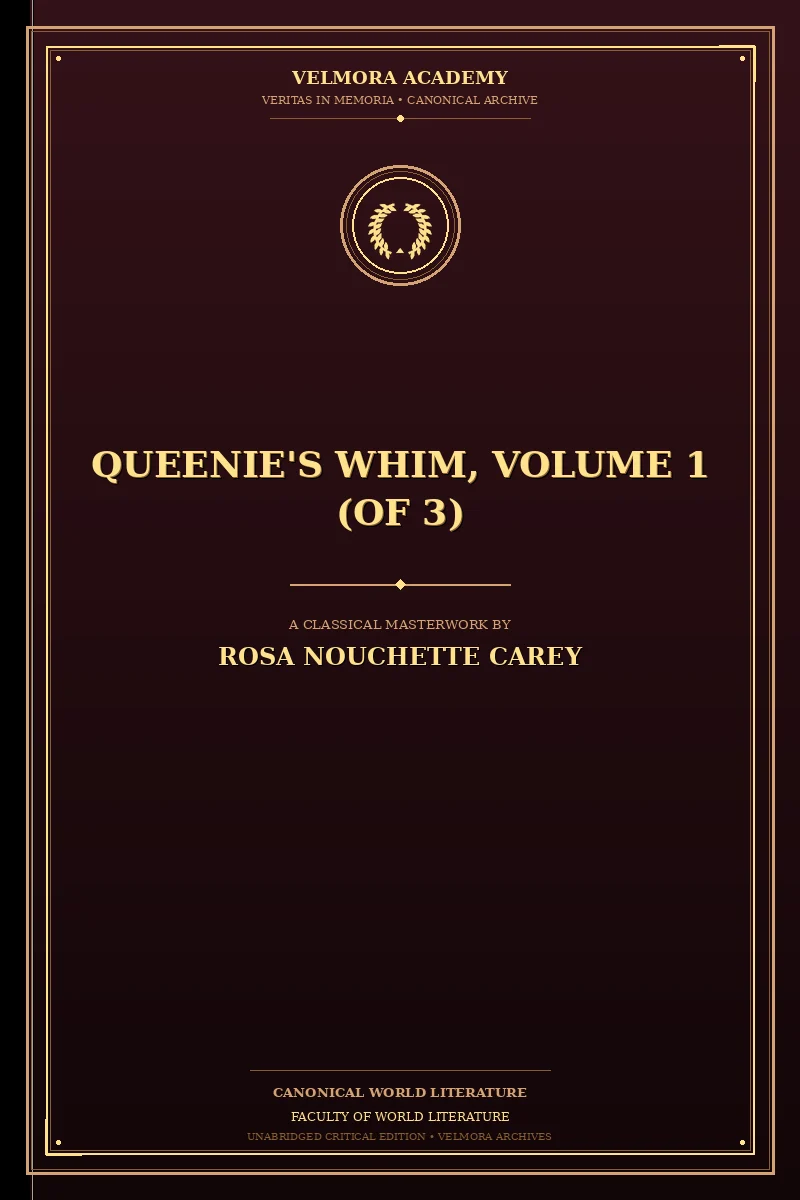 Queenie's whim, Volume 1 (of 3)
