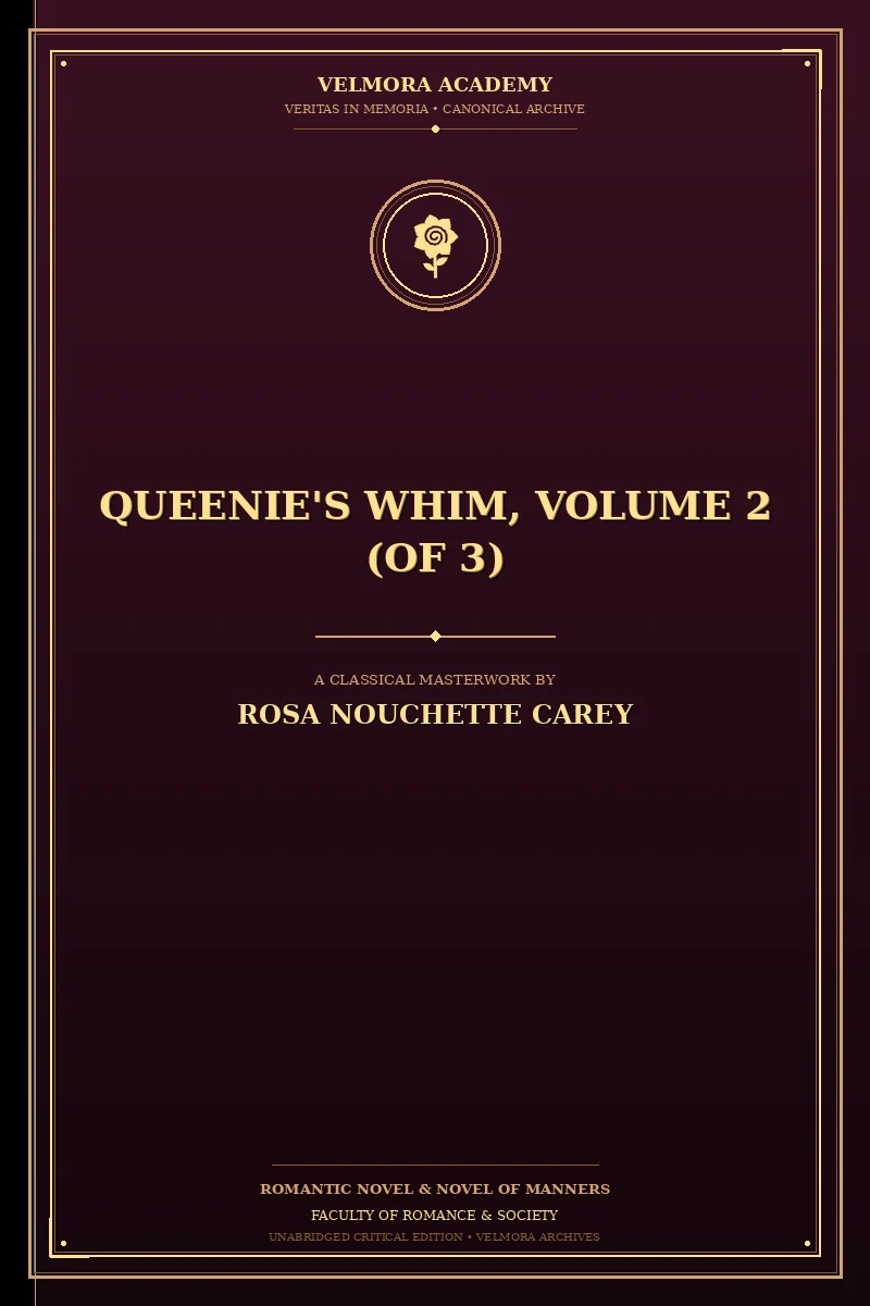 Queenie's whim, Volume 2 (of 3)