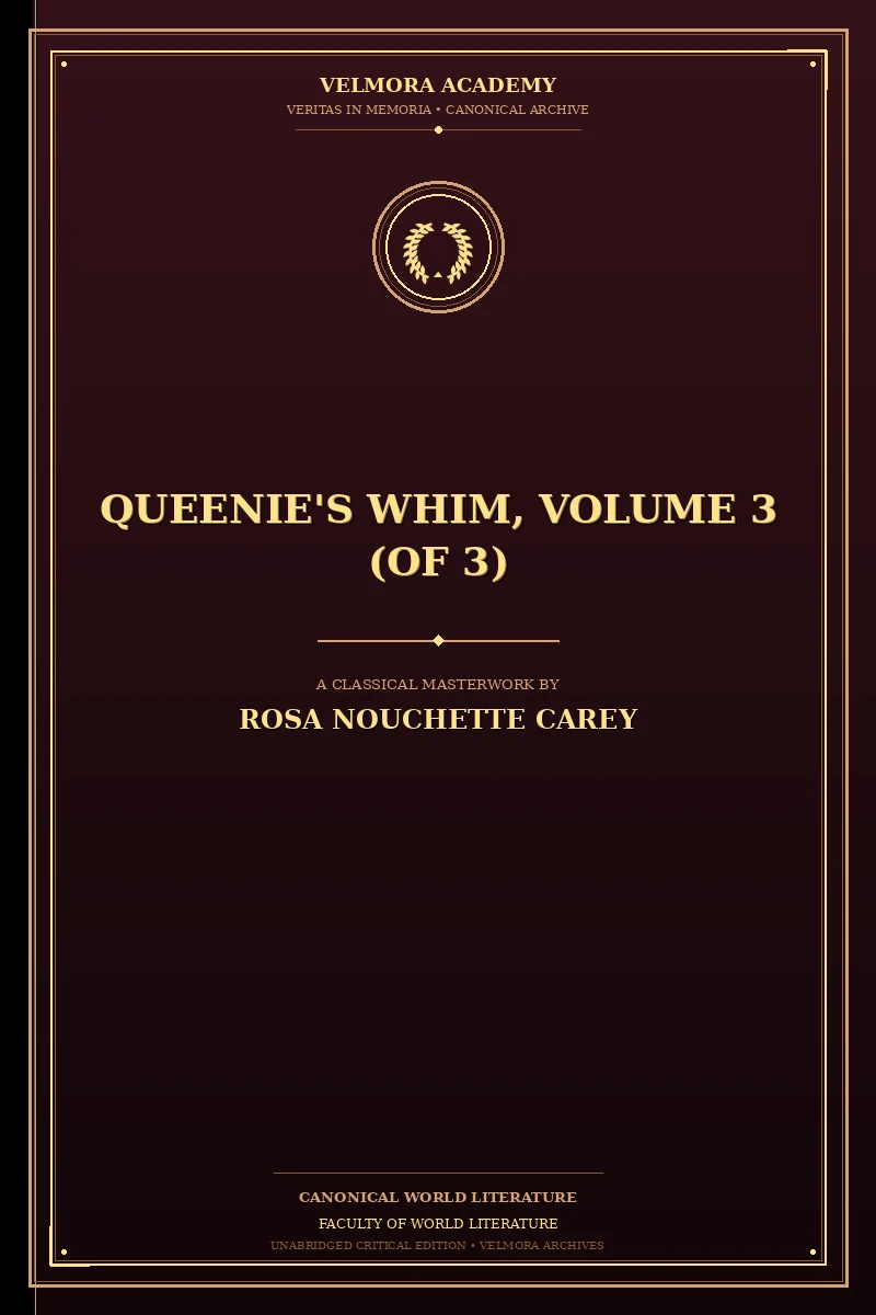 Queenie's whim, Volume 3 (of 3)