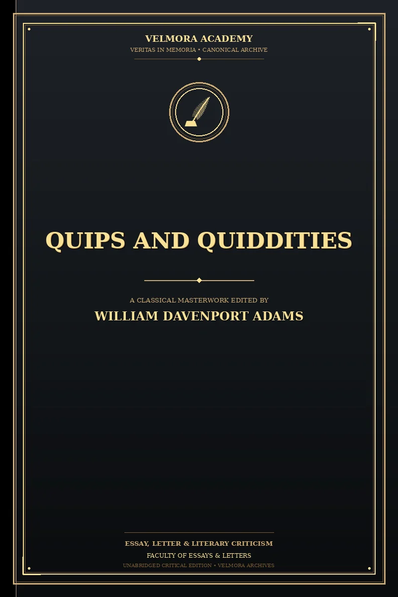 Quips and Quiddities