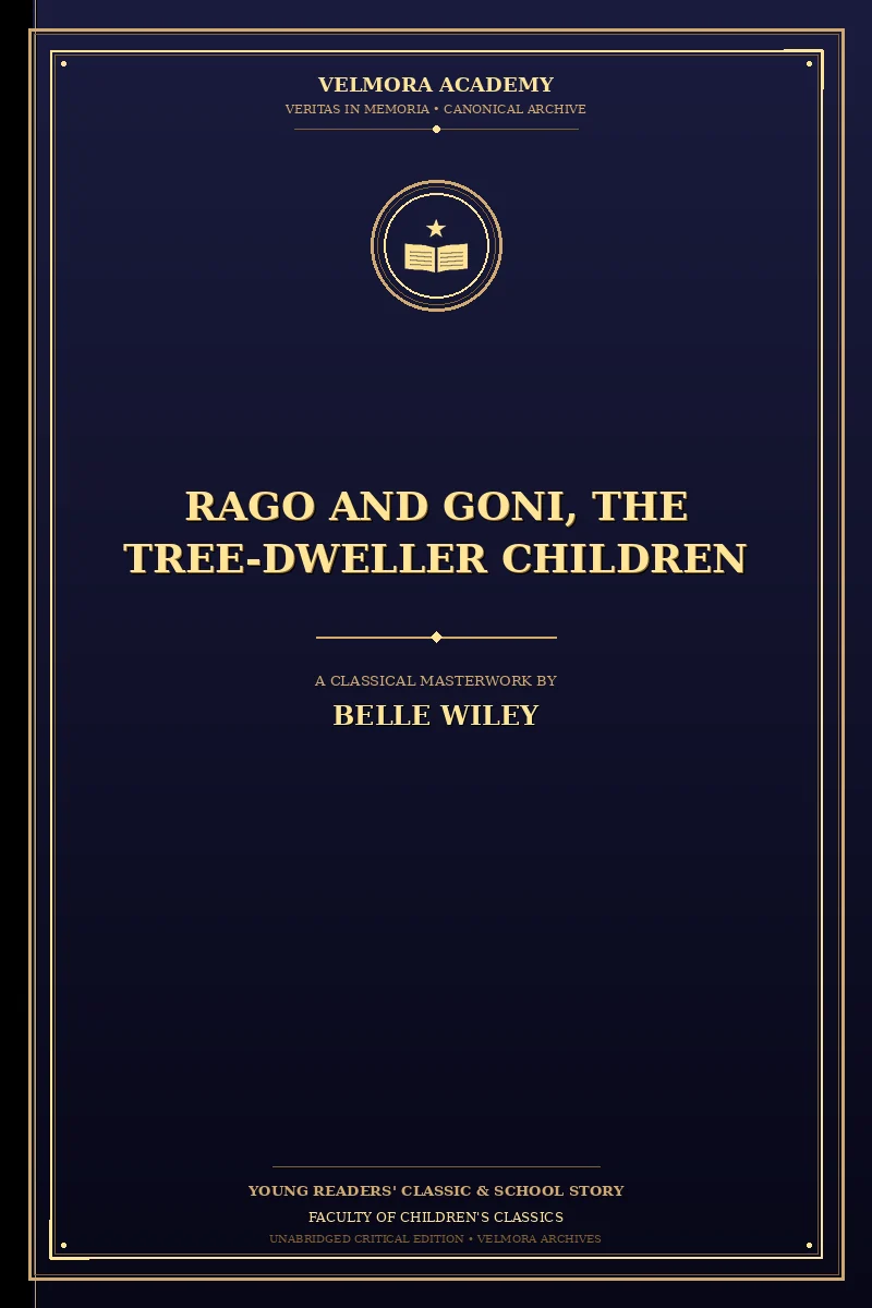 Cover of Rago and Goni, the Tree-Dweller Children