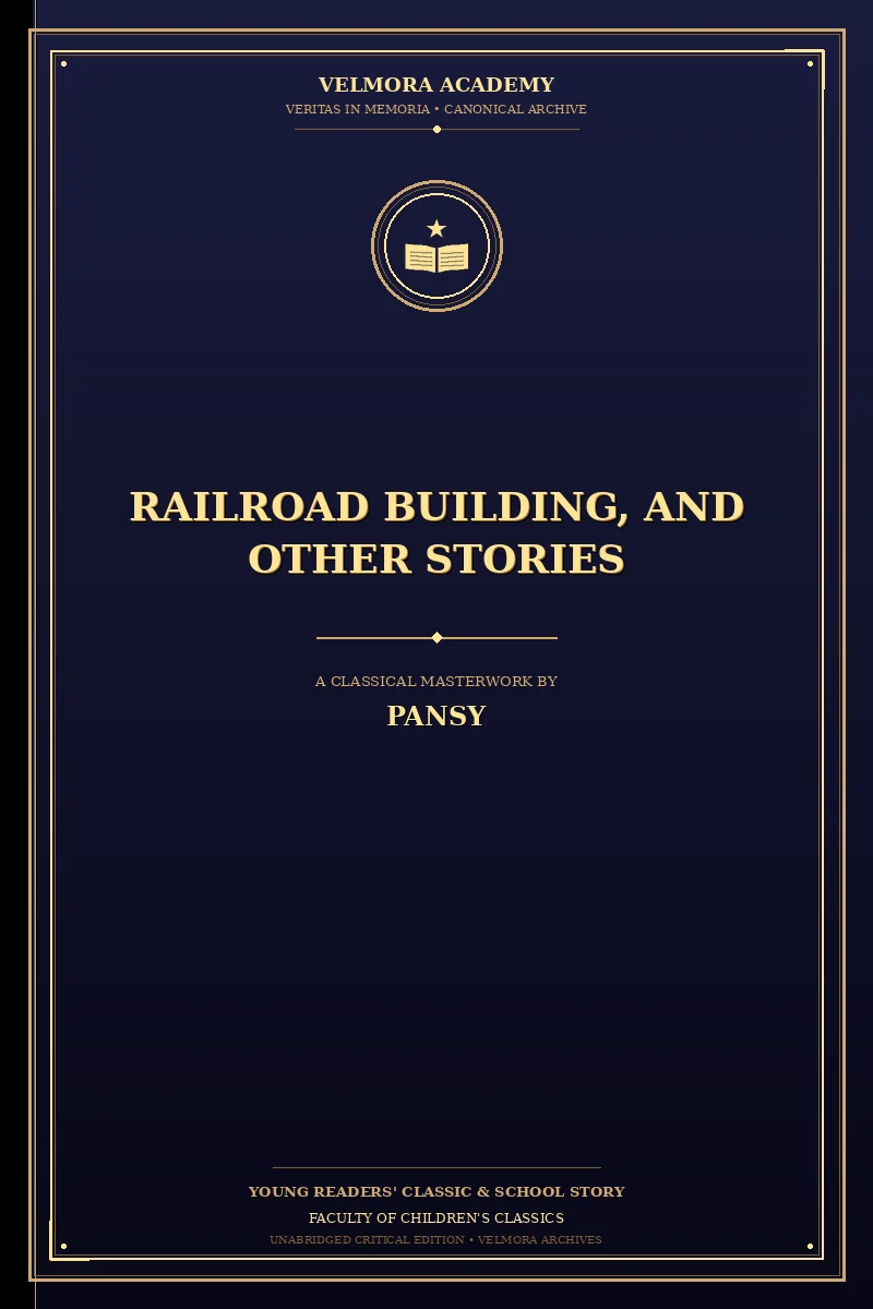 Railroad building, and other stories