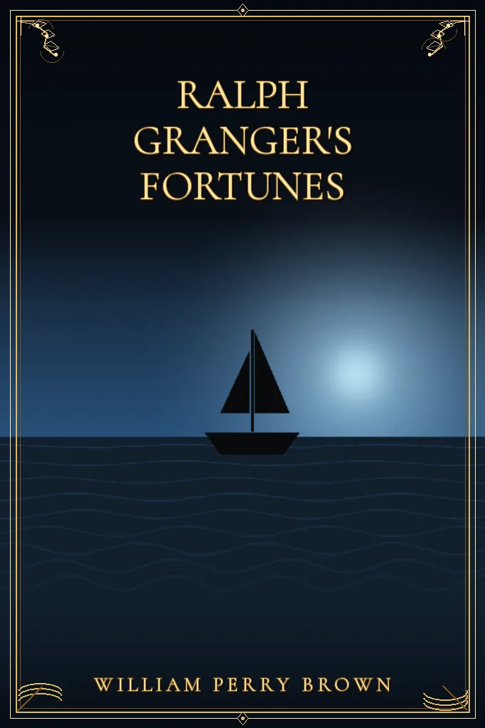 Cover of Ralph Granger's Fortunes
