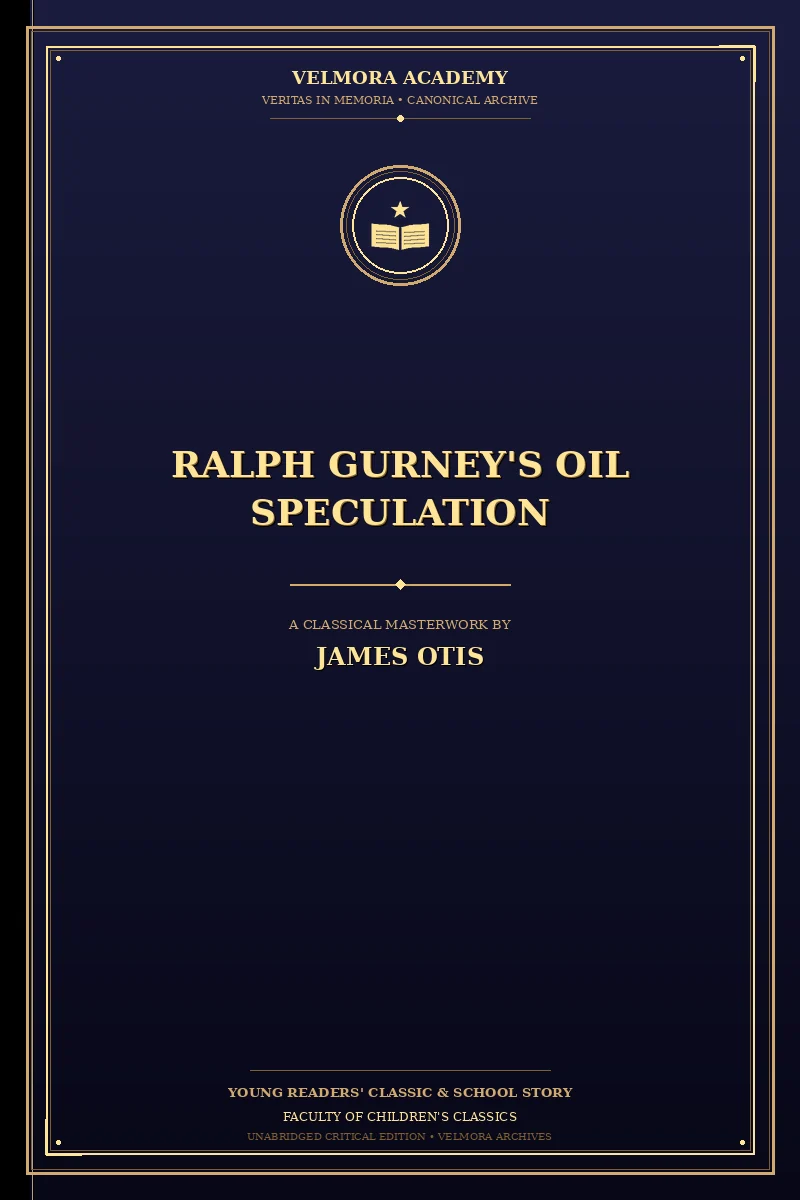 Ralph Gurney's Oil Speculation