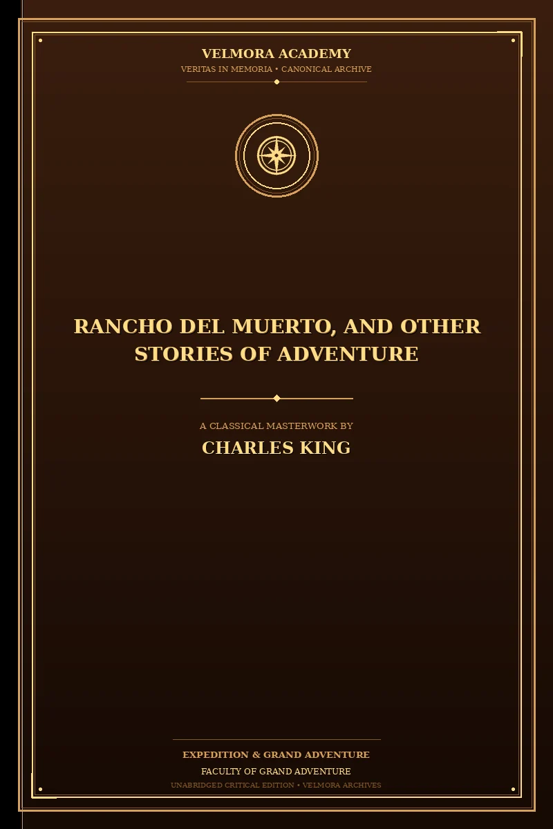 Rancho Del Muerto, and Other Stories of Adventure