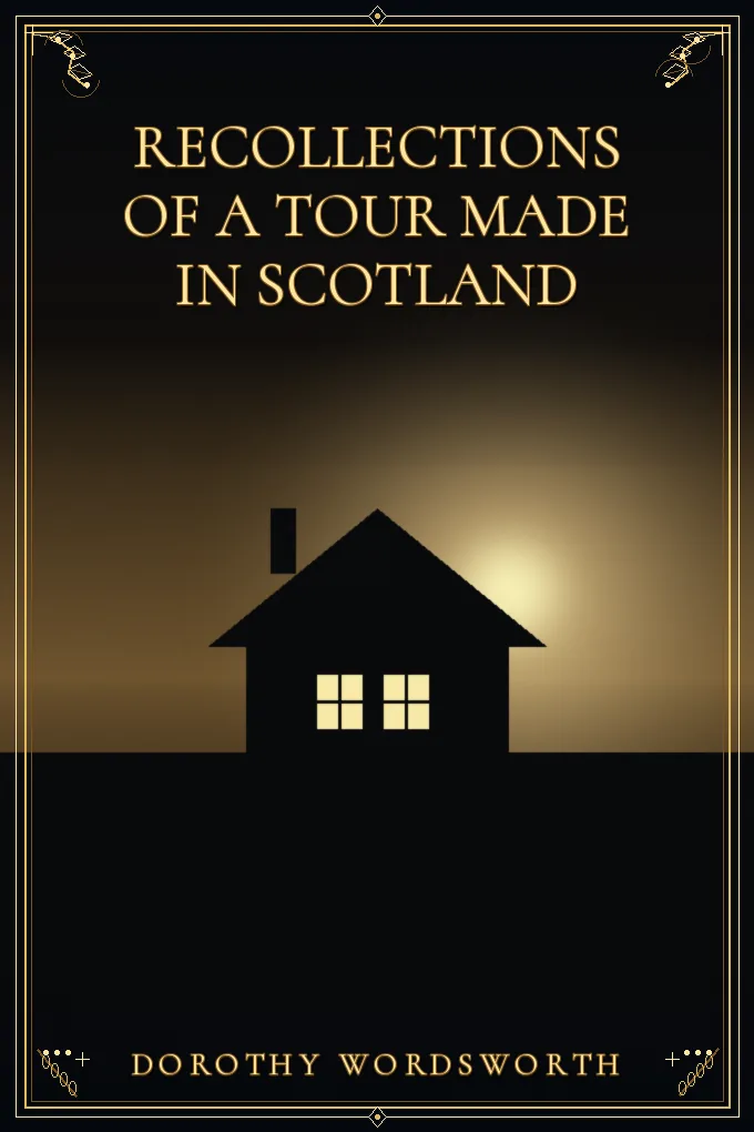 Recollections of a Tour Made in Scotland