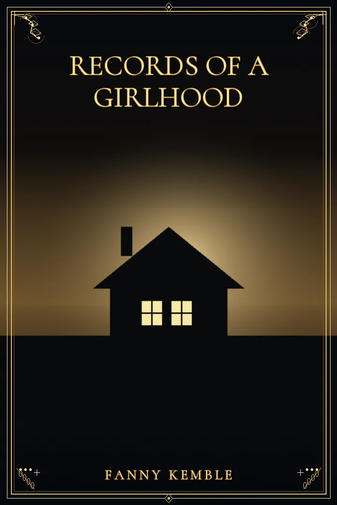 Records of a Girlhood