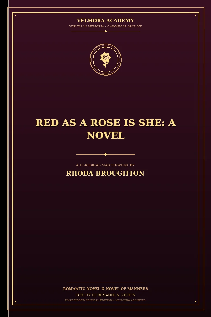 Red as a Rose Is She: A Novel