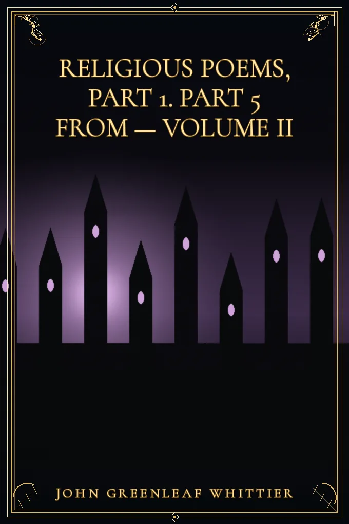 Religious Poems, Part 1. Part 5 From — Volume II