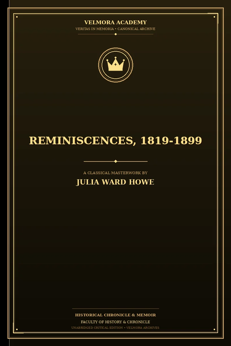 Reminiscences, 1819-1899