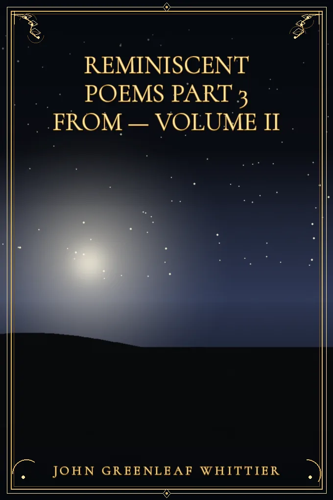 Reminiscent Poems Part 3 From — Volume II