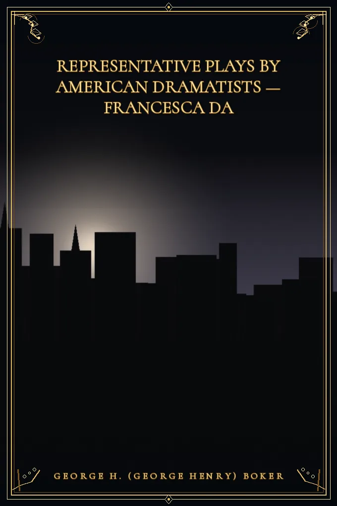Cover of Representative Plays by American Dramatists — Francesca da