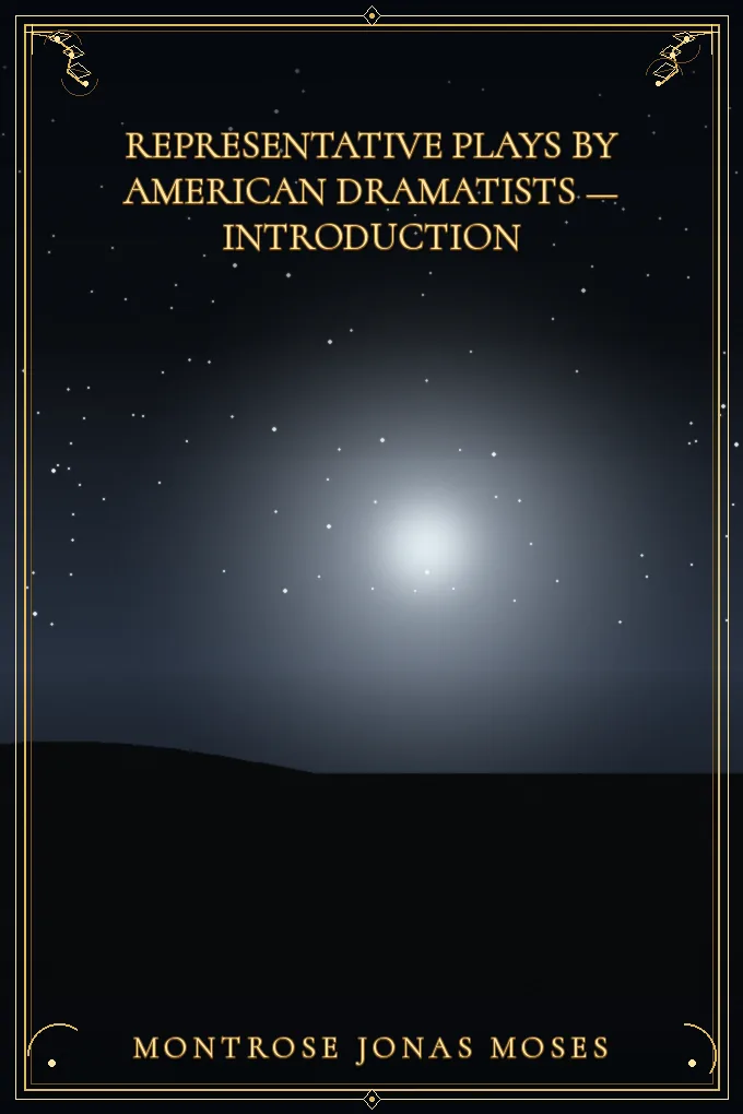 Cover of Representative Plays by American Dramatists — Introduction
