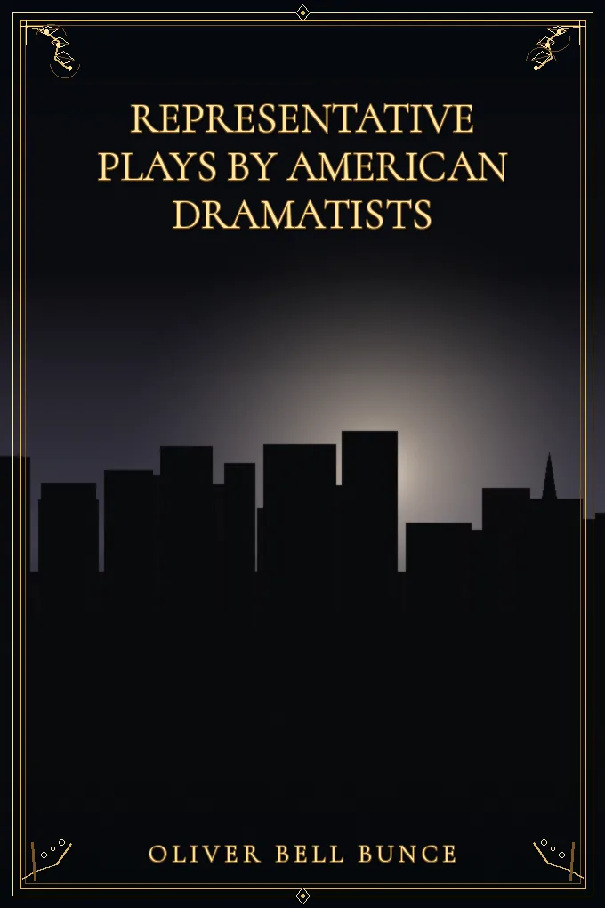 Representative Plays by American Dramatists — Love in '76
