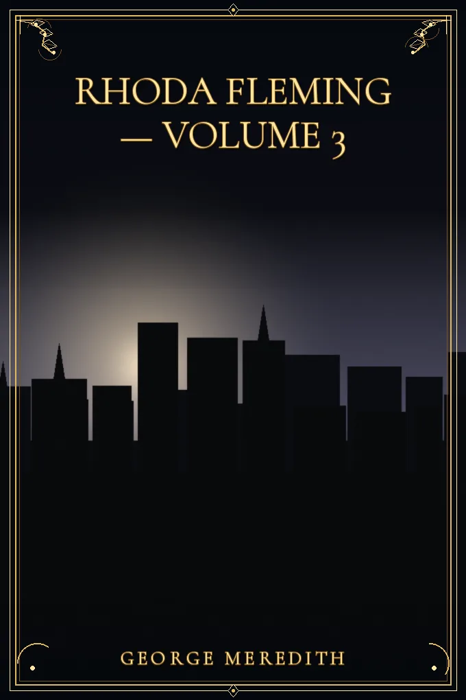 Rhoda Fleming — Volume 3