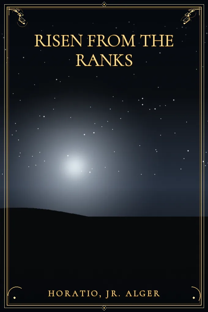Risen from the Ranks