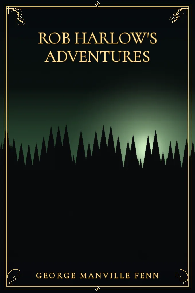Rob Harlow's Adventures