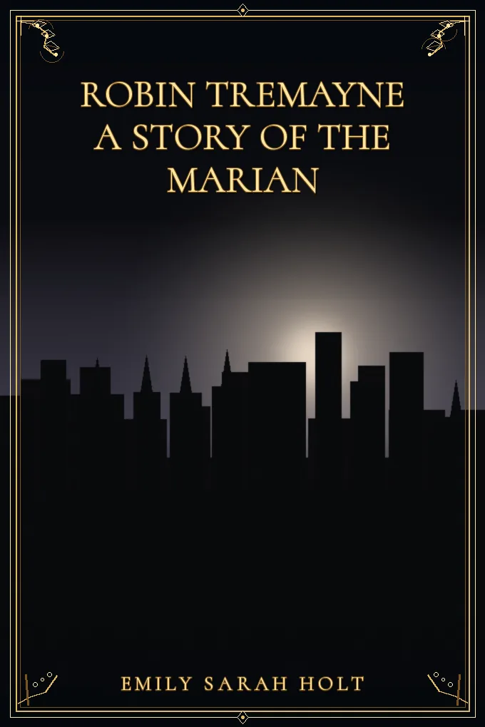 Robin Tremayne A Story of the Marian