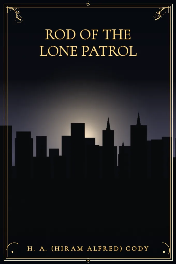 Cover of Rod of the Lone Patrol