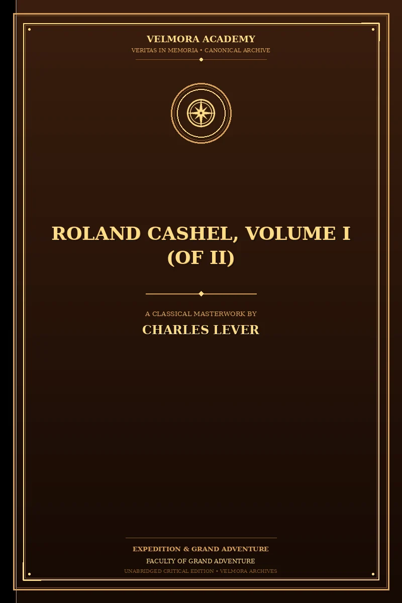 Roland Cashel, Volume I (of II)