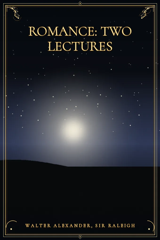 Romance: Two Lectures