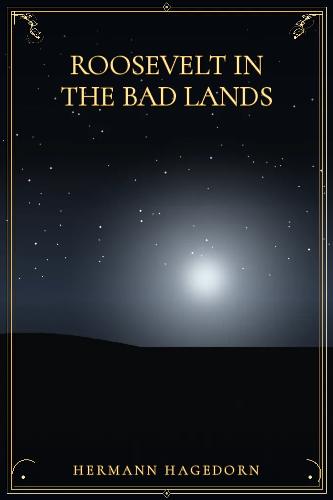 Roosevelt in the Bad Lands
