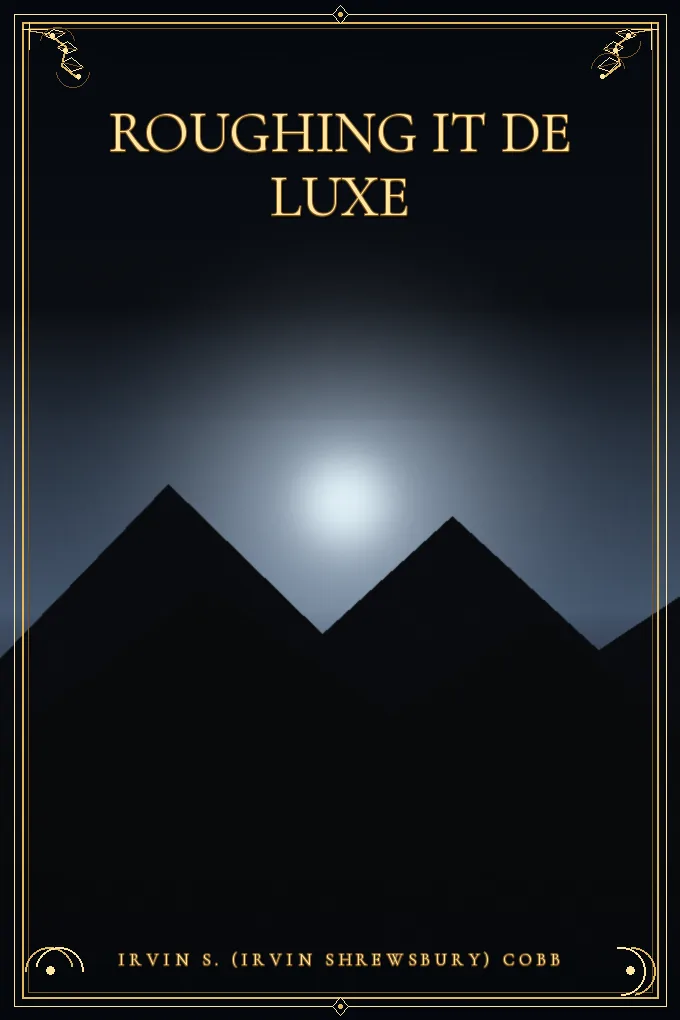 Roughing it De Luxe
