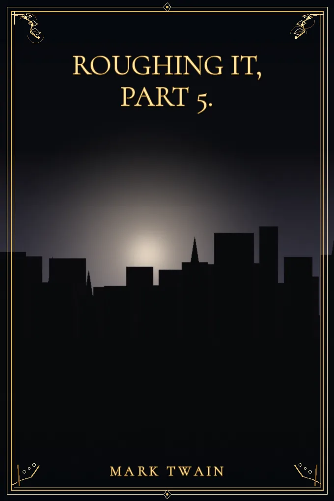 Cover of Roughing It, Part 5.