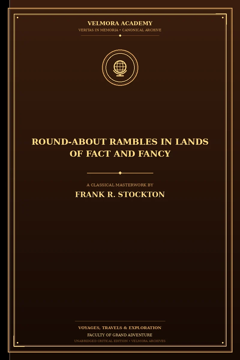 Cover of Round-About Rambles in Lands of Fact and Fancy