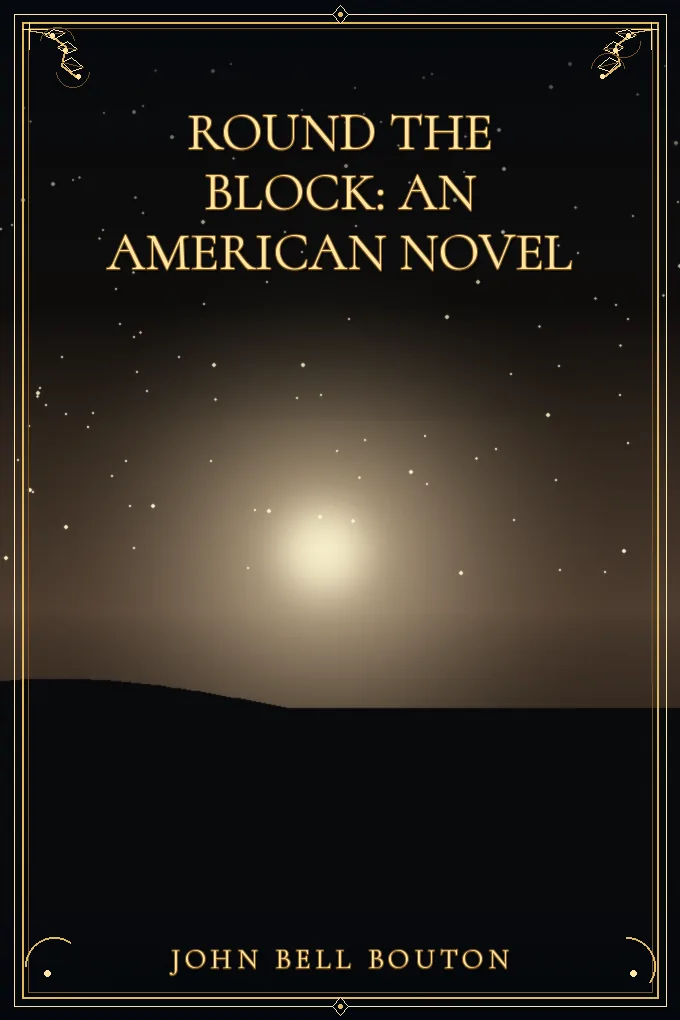 Cover of Round the Block: An American Novel