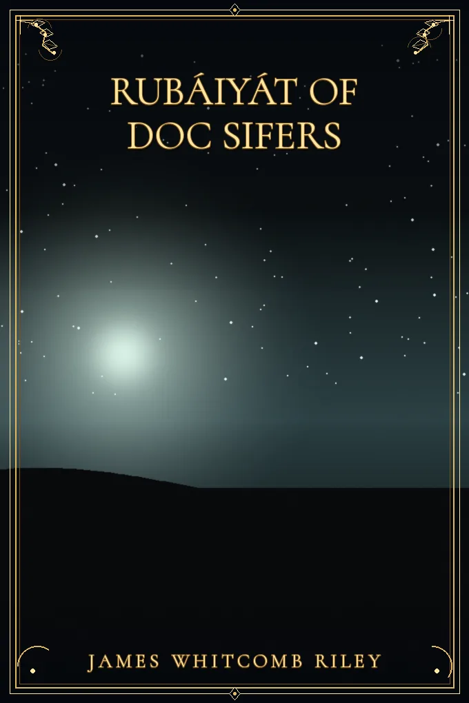 Rubáiyát of Doc Sifers