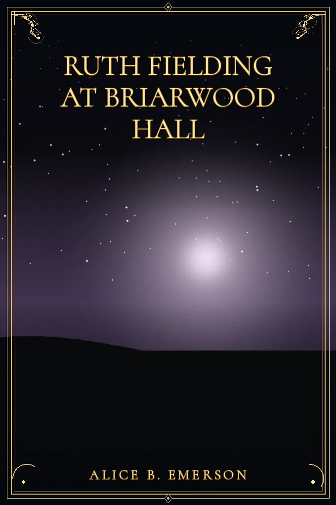 Ruth Fielding at Briarwood Hall