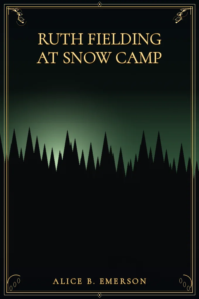 Cover of Ruth Fielding at Snow Camp