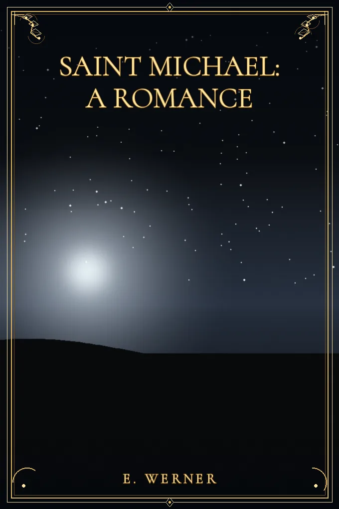 Saint Michael: A Romance