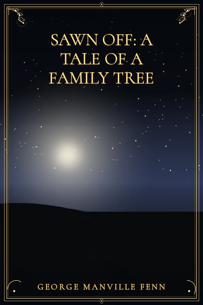 Sawn Off: A Tale of a Family Tree