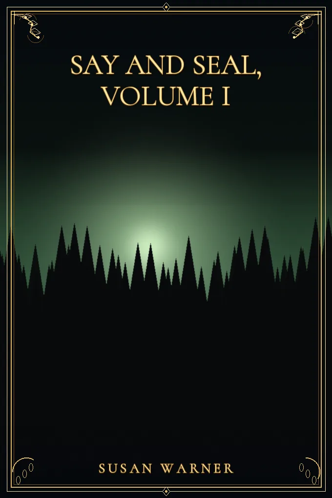 Cover of Say and Seal, Volume I