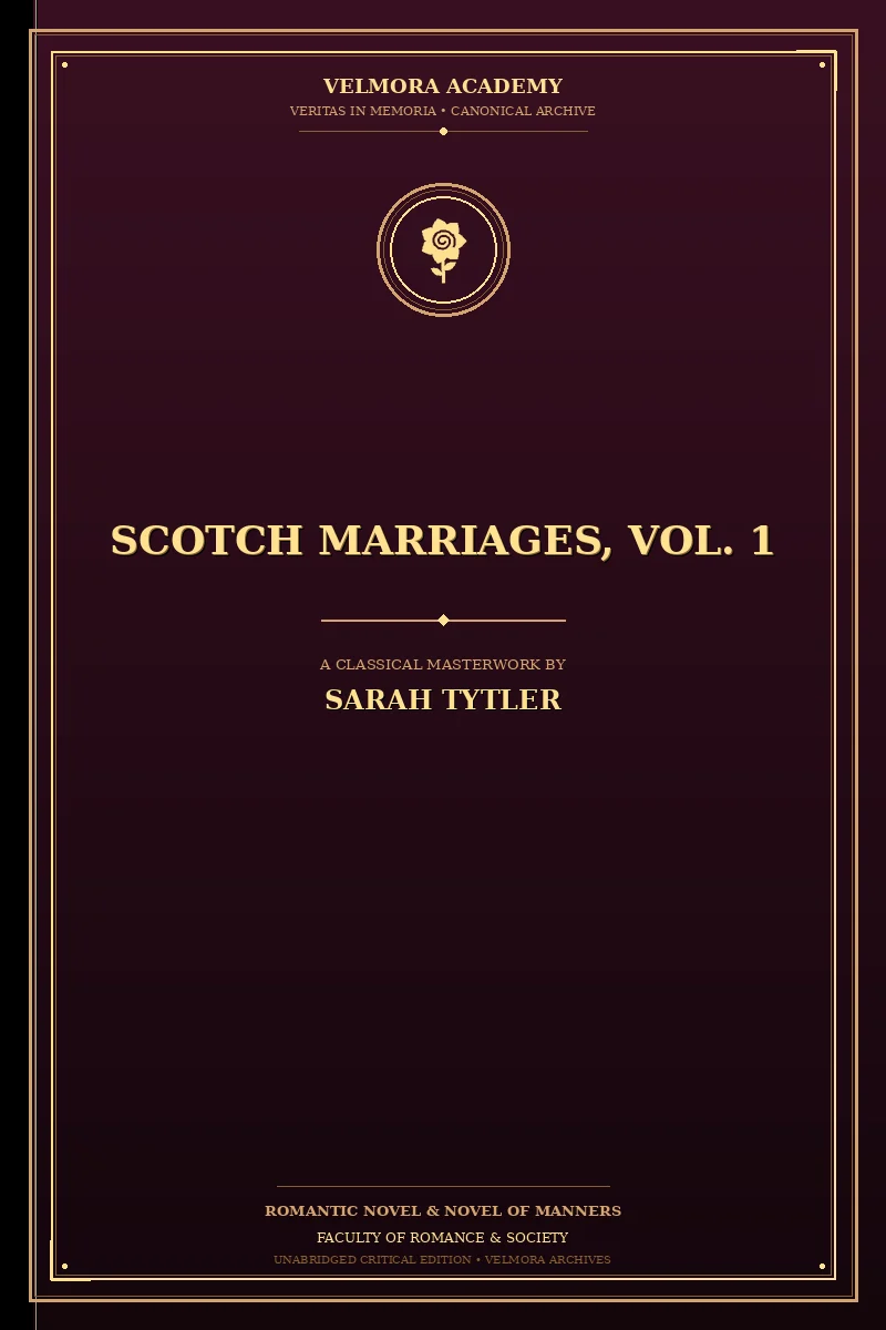 Scotch marriages, vol. 1