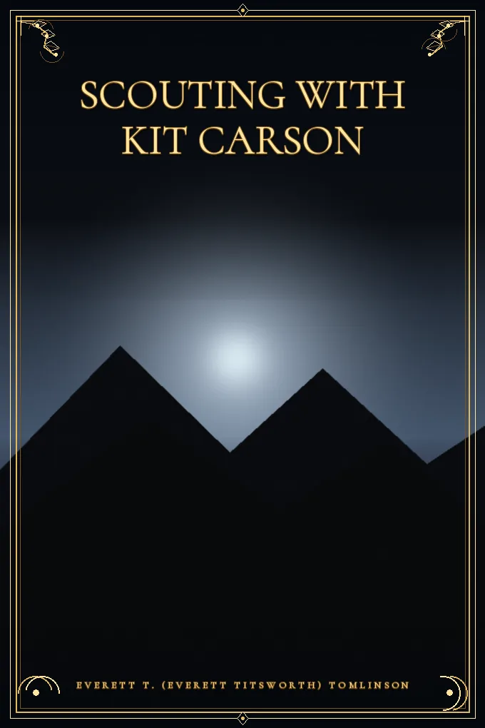 Scouting with Kit Carson