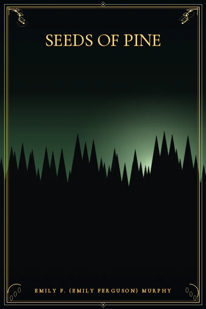 Seeds of Pine