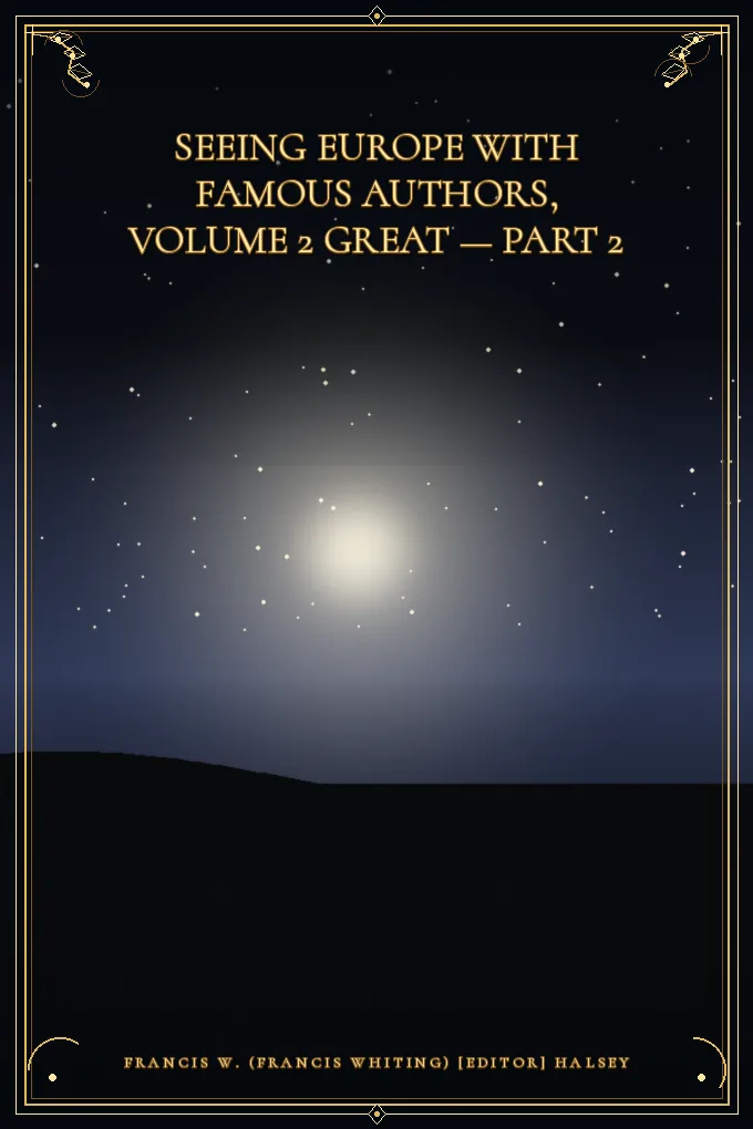 Cover of Seeing Europe with Famous Authors, Volume 2 Great — Part 2