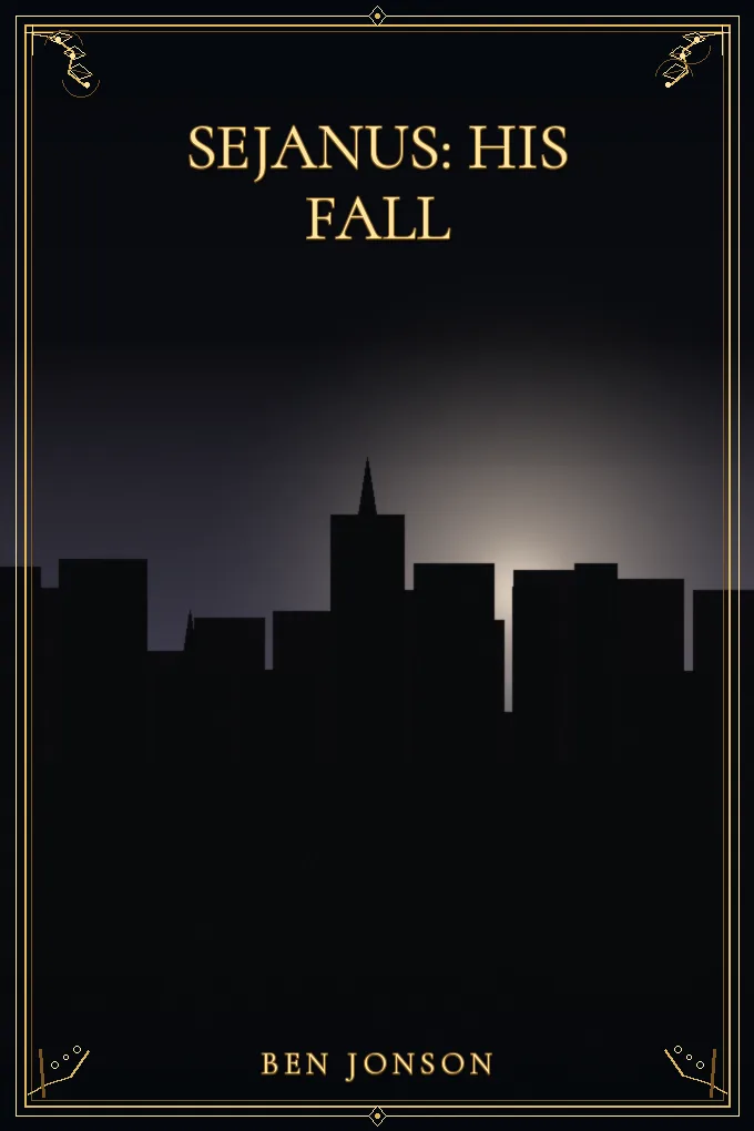 Cover of Sejanus: His Fall
