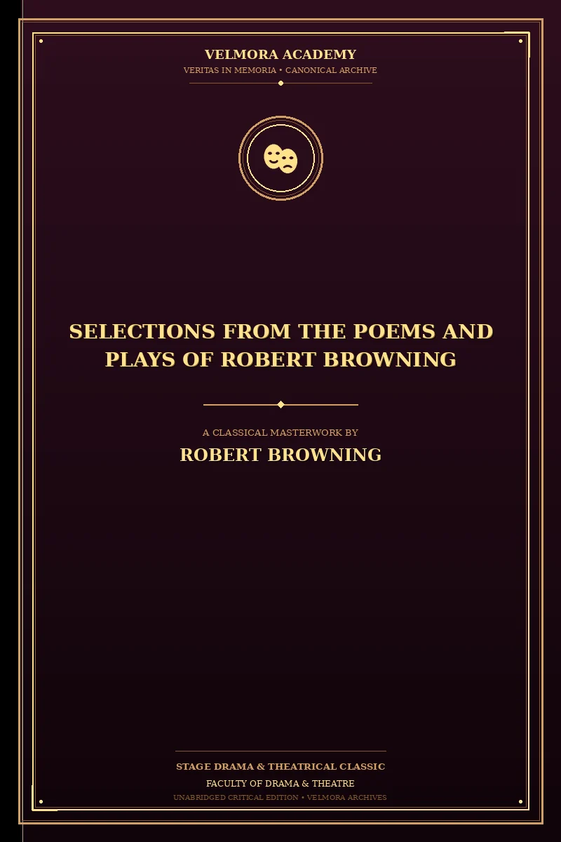 Cover of Selections from the Poems and Plays of Robert Browning