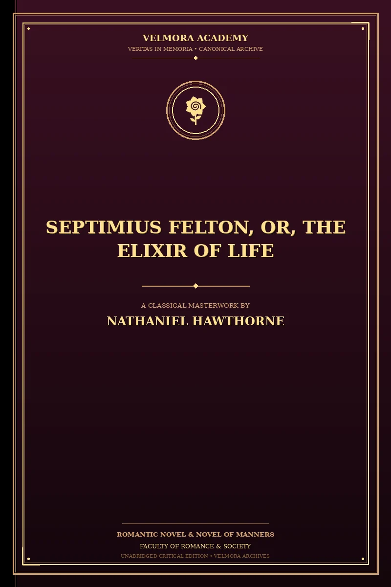 Cover of Septimius Felton, or, the Elixir of Life
