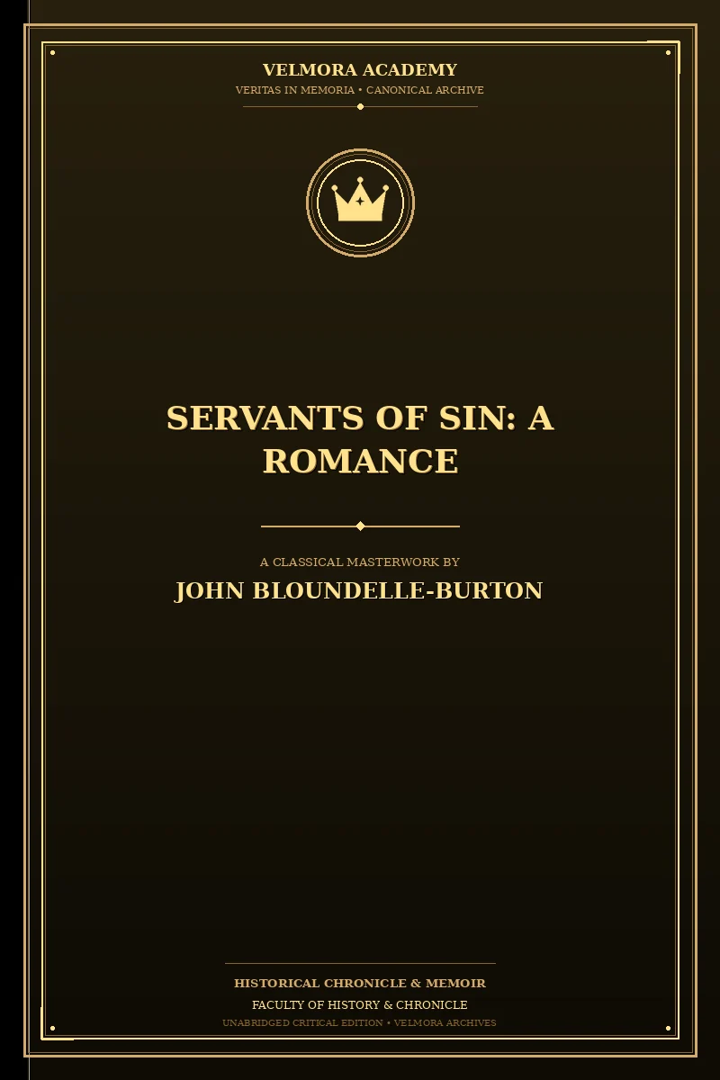Servants of Sin: A Romance