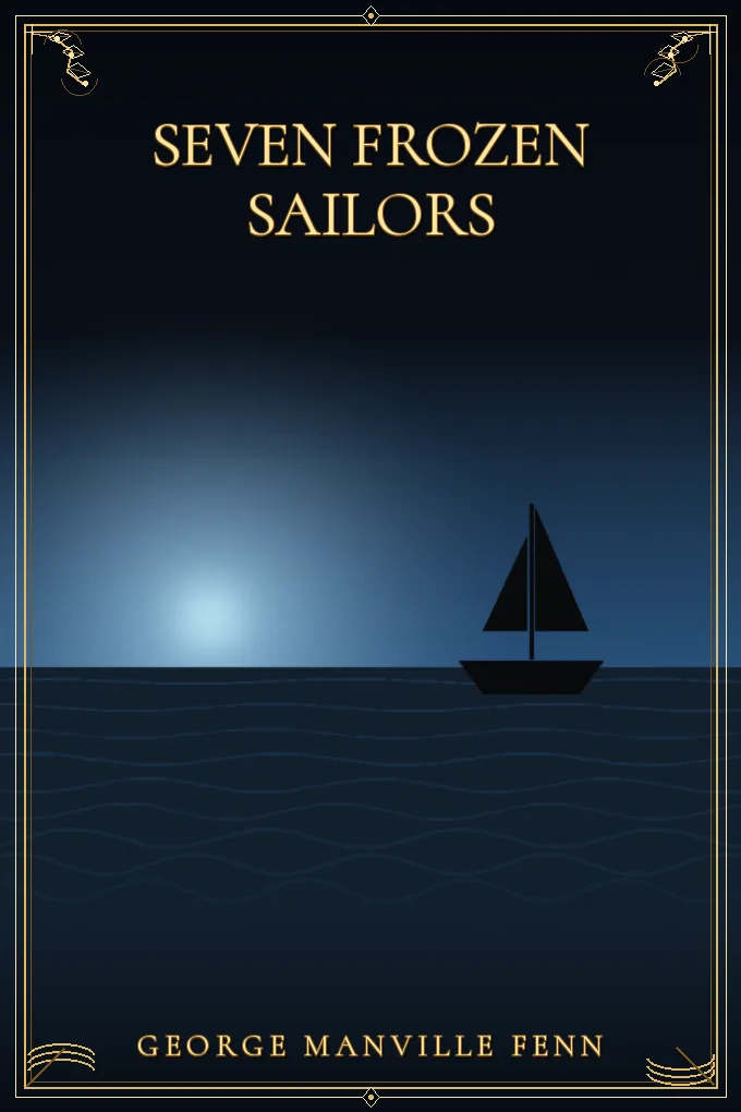 Seven Frozen Sailors