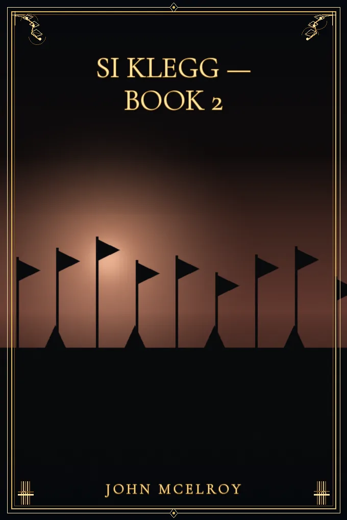 Si Klegg — Book 2