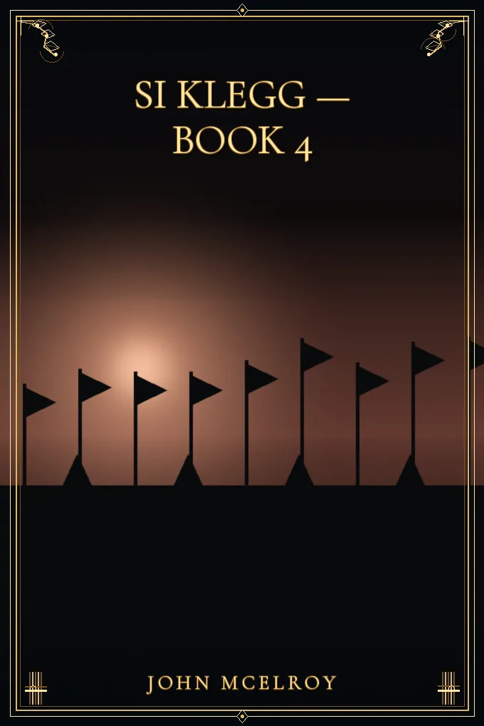 Si Klegg — Book 4